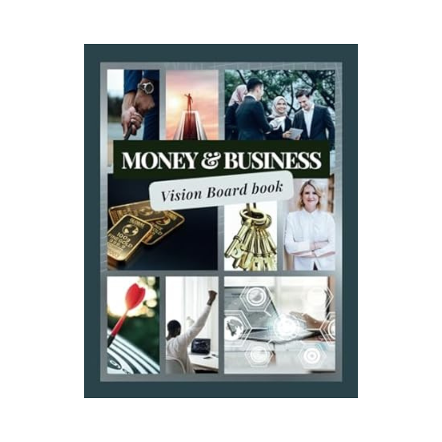 Money and Business Vision Board Book: 400+ Elements Visually Appealing Images, Positive Affirmations, and Gratitude Statements