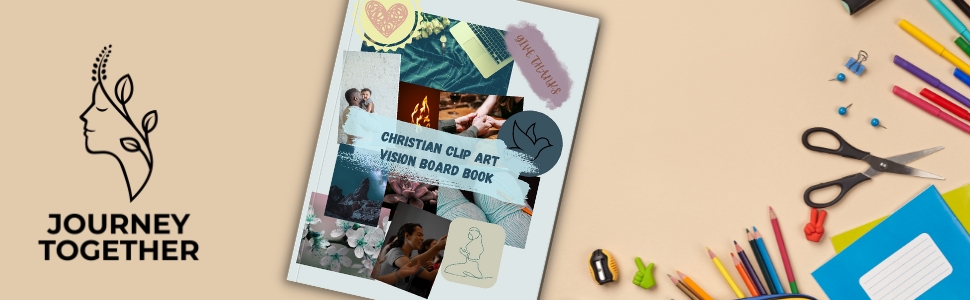 Christian Clip Art: Vision Board, collage art book, collage cut out book, collage book cut outs