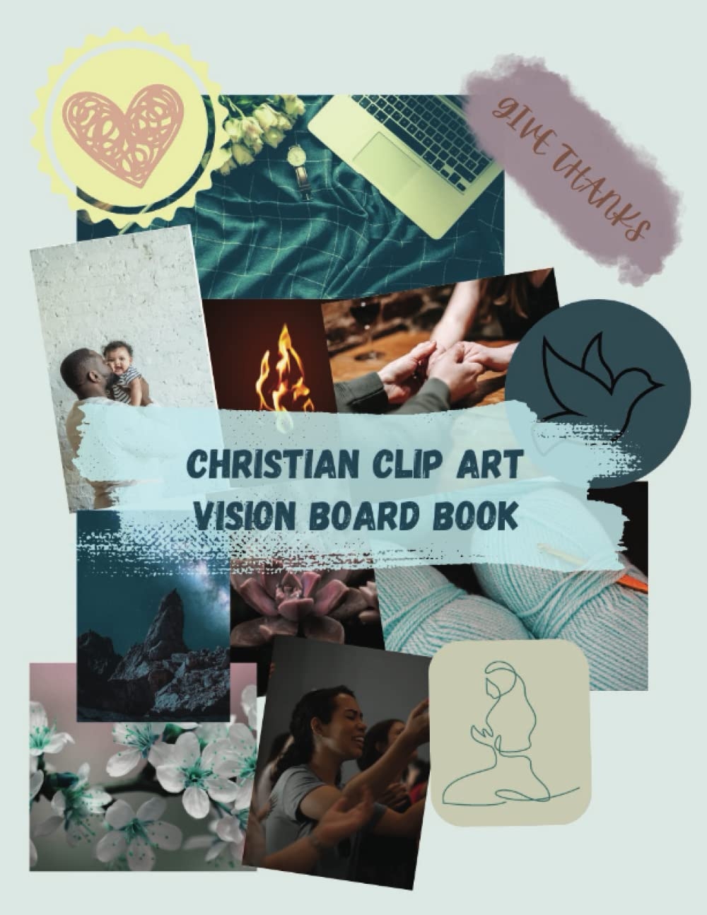 Vision Board Clip Art Book for Black Women: Create Powerful Vision Boards from 300+ Inspiring Pictures, Words and Affirmation Cards (Vision Board