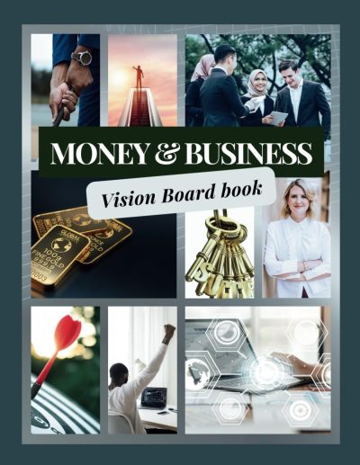 Money and Business Vision Board Book: 400+ Elements | Clip Art to Create Powerful Future Life Goals